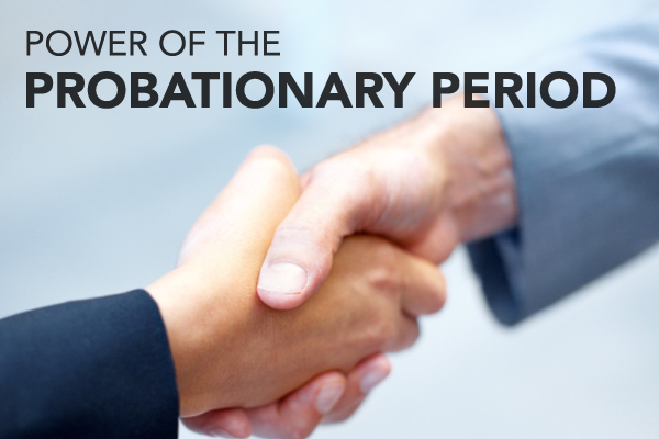 power of the probationary period