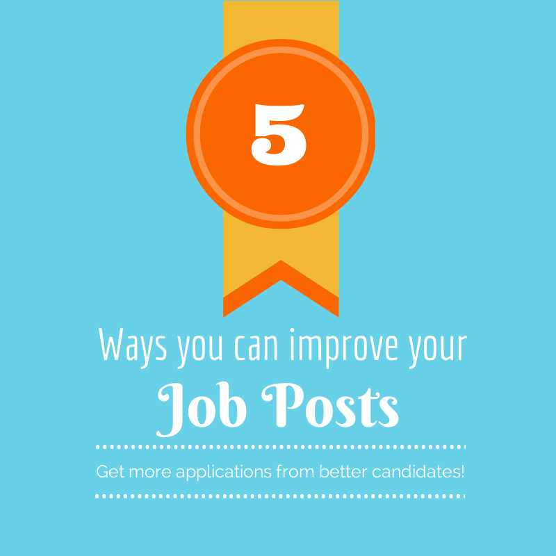 5 ways you can improve your job posts