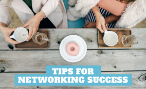 Tips for Networking Success