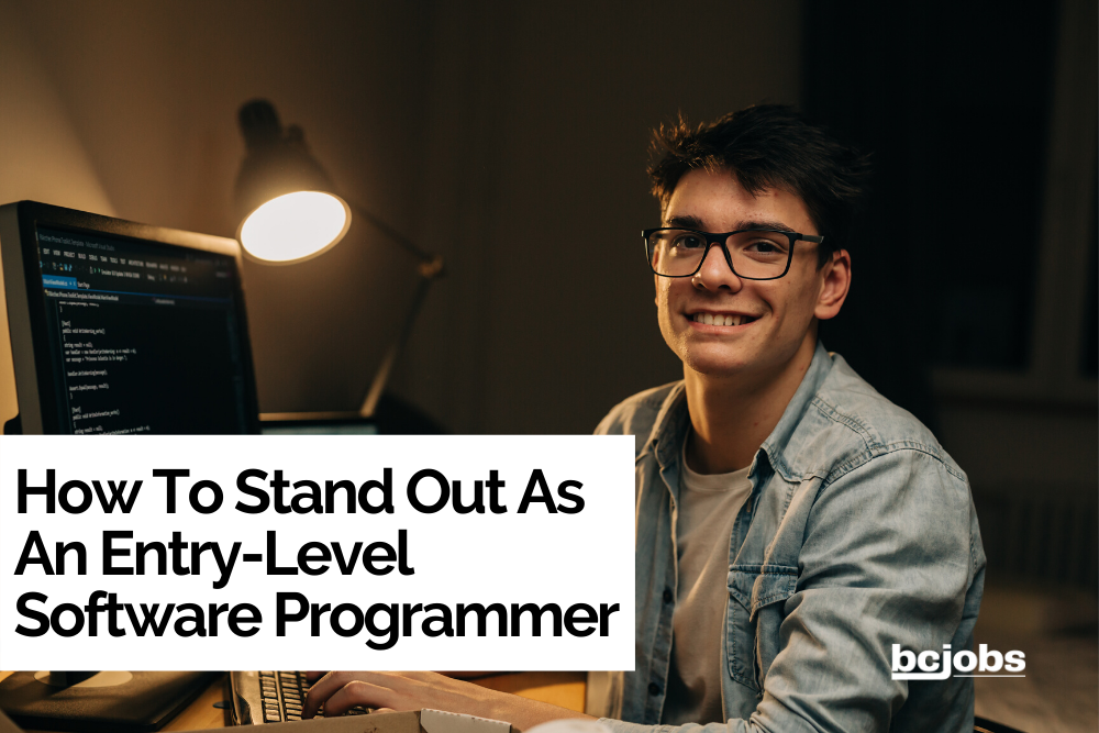 How To Stand Out As An Entry-Level Software Programmer