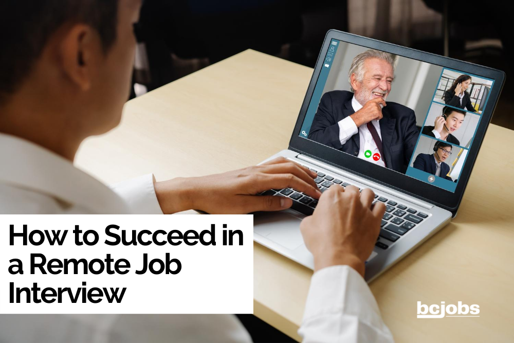 How to Succeed in a Remote Job Interview