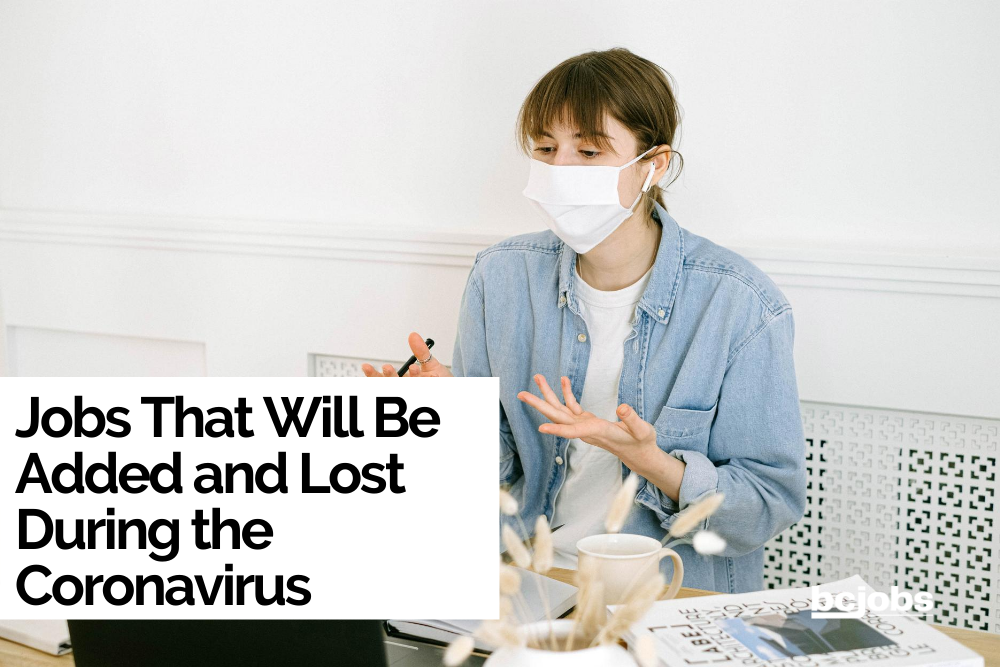 Jobs That Will Be Added and Lost During the Coronavirus